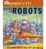 Guide to Robots | Paul Collicutt, Templar Publishing