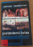 Posmodernitatea , Adrian Lesenciuc