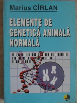 ELEMENTE DE GENETICA ANIMALA NORMALA-MARIUS CIRLAN-221323 foto