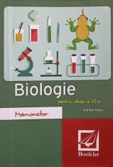 BIOLOGIE PENTRU CLASA A XI-A. MEMORATOR-CORINA CIUCU-250237