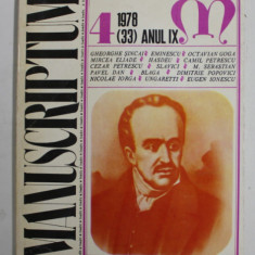 MANUSCRIPTUM , REVISTA TRIMESTRIALA EDITATA DE MUZEUL LITERATURII ROMANE , ANUL IX , NR. 4 , 1978