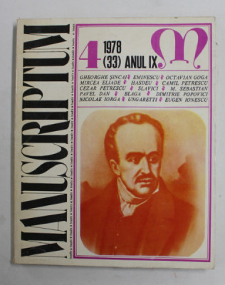 MANUSCRIPTUM , REVISTA TRIMESTRIALA EDITATA DE MUZEUL LITERATURII ROMANE , ANUL IX , NR. 4 , 1978 foto