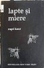 Lapte si Miere - Rupi Kaur - Carte de Poezie, Editura Cartea Romaneasca, 2017, 204 pagini