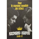 POUR LA COURONNE MONDIALE DES ECHECS. KASPAROV-KARPOV, SEVILLE 87-DAVID BRONSTEIN-246368