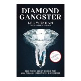 Diamond Geezer The Story Behind Britains Biggest Robbery