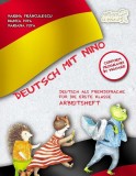 Deutsch mit Nino. Caietul elevului. Clasa 1 - Paperback brosat - Bianca Popa, Mariana Popa, Marina Fr&acirc;nculescu - Art Klett