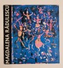 Magdalena Rădulescu: Pictură și Grafică (1994). Album de Artă, Florenta Ivaniuc &amp; Cristian Velescu, Editura Maiko, 72 pagini