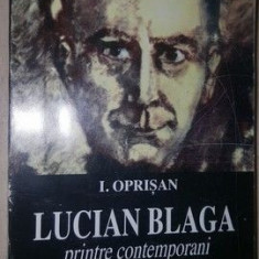 Lucian Blaga printre contemporani- I.Oprisan