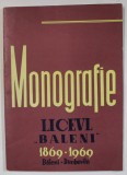 MONOGRAFIE . LICEUL &#039; BALENI &#039; , 1869 -1969 , BALENI- DAMBOVITA de PROFESOR D.. ANDRONACHE , APARUTA 1969