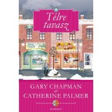 T&eacute;lre tavasz - Gary Chapman