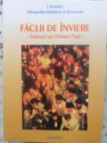 FACLII DE INVIERE. INTELESURI ALE SFINTELOR PASTI-TIPARITA CU BINECUVANTAREA I.P.S. DANIEL MITROPOLITUL MOL-231749