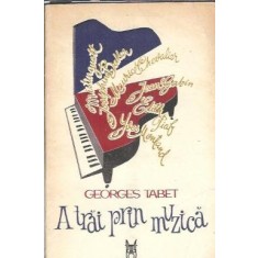 A trai prin muzica - Georges Tabet