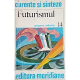 Grigore Arbore - Futurismul (Editia: 1975)