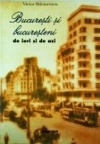 Victor Bilciurescu - Bucuresti si bucuresteni de ieri si de azi