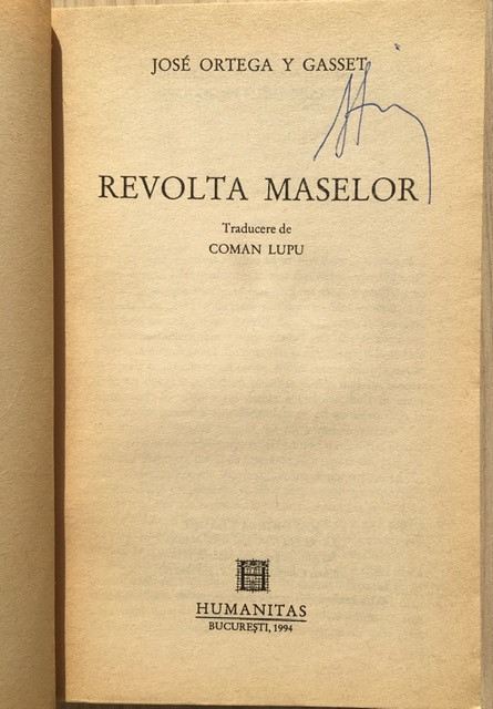 Revolta maselor - Jose Ortega y Gasset | arhiva Okazii.ro