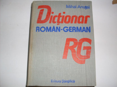 Dictionar Roman-german - Mihai Anutei , 20923 foto