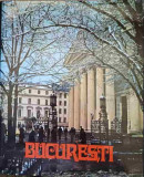 BUCURESTI. ALBUM-HEDY LOFFLER, IOAN GRIGORESCU, PANAIT I. PANAIT