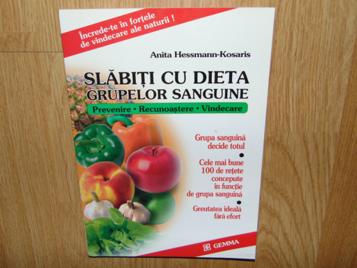 SLABITI CU DIETA GRUPELOR SANGUINE -ANITA HESSMANN-KOSARIS