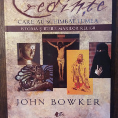 CREDINTE CARE AU SCHIMBAT LUMEA- JOHN BOWKER