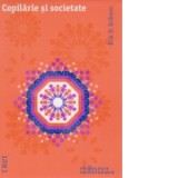 Copilarie si societate - Erik H. Erikson