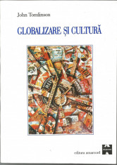 Globalizare si cultura - John Tomlinson foto