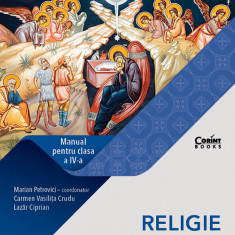 Religie - Cultul Ortodox. Manual pentru clasa IV-a (Marian Petrovici)