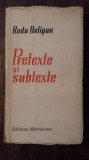 PRETEXTE SI SUBTEXTE- RADU BELIGAN