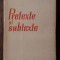 PRETEXTE SI SUBTEXTE- RADU BELIGAN