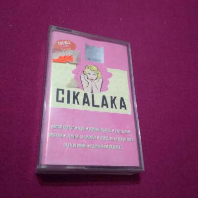 CASETA AUDIO MANELE CIKALAKA RARA!!ORIGINALA foto