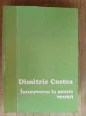 Intoarcerea la poezie- Dimitrie Costea