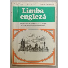 LIMBA ENGLEZA , MANUAL PENTRU CLASA A V-A ( A VI -A ) ANUL I DE STUDIU de MARINA TARANU ...VERONICA FOCSANEANU , 1977, PREZINTA URME DE INDOIRE SI