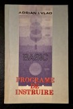 BASIC Programe de instruire - Adrian Vlad, STARE FB *Rasfoieste, citeste!