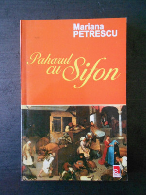 MARIANA PETRESCU - PAHARUL CU SIFON foto