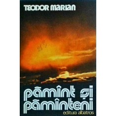 Teodor Marian - Pamant si pamanteni