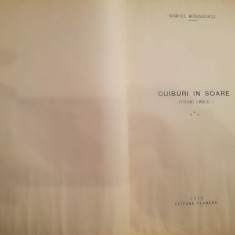 Cuiburi in soare, Marcel Romanescu, Ed. Flamura, 1926, ed princeps, Craiova