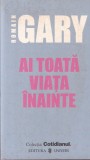 Romain Gary - Ai toata viata inainte