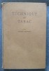 Andre Provost - Technique du tabac: generalites... Tehnologia tutunului