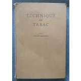 Andre Provost - Technique du tabac: generalites... Tehnologia tutunului