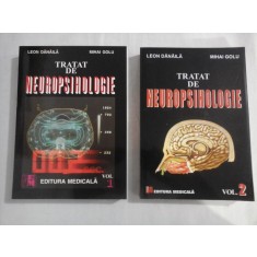 TRATAT DE NEUROPSIHOLOGIE - LEON DANAILA * MIHAI GOLU - 2 volume