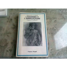 L&#039;EGOISMO E L&#039;ABNEGAZIONE - FERRUCCIO ANDOLFI (CARTE IN LIMBA ITALIANA_