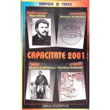 CAPACITATE 2001: SINTEZE SI TESTE-MARIA BARNA, MANUELA GEORGESCU, NICOLETA DUMITRESCU, MADALINA TRANDAFIR-330667