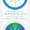 Praying with Mandalas: A Colorful, Contemplative Practice