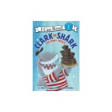 Clark the Shark: Too Many Treats