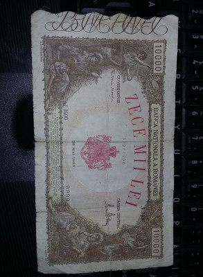 Bancnota Zece MII(10.000)LEI-28 Mai 1946,bancnota veche Romania,Tp.GRATUIT foto