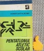 Pentatlonul atletic scolar Constantin Bobei