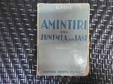 Amintiri De La Junimea Din Iasi Vol. 1-2 - G. Panu ,549898