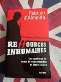 Fabrice D&#039; Almeida Ressources inhumaines Les gardiens de camps de concentration et leurs loisirs