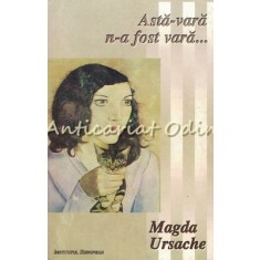 Asta-Vara N-A Fost Vara - Magda Ursache