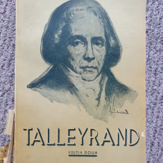 Duff Cooper - Talleyrand 1754-1838. Ed. Nationala Ciornei, 1939 (editia II-a)