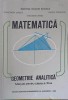 MATEMATICA, GEOMETRIE ANALITICA, MANUAL PENTRU CLASA A XI-A-CONSTANTIN UDRISTE, GHEORGHE VERNIC, VALERIA TO-240171